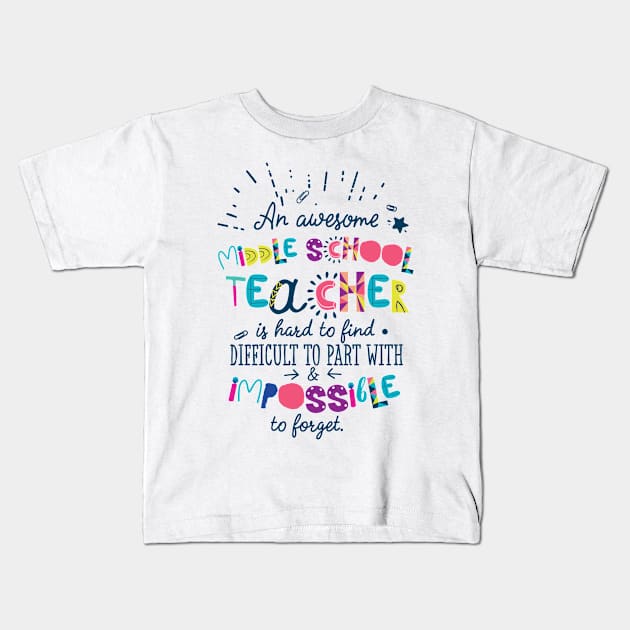 An Awesome Middle School Teacher Gift Idea - Impossible to forget Kids T-Shirt by BetterManufaktur